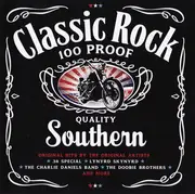 CD - Lynyrd Skynyrd, The Doobie Brothers, The Marshall Tucker Band a.o. - Classic Rock 100 Proof - Sealed