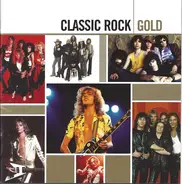 Steppenwolf, Santana, Guess Who - Classic Rock Gold