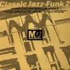 CD - Various - Classic Jazz Funk Mastercuts 2