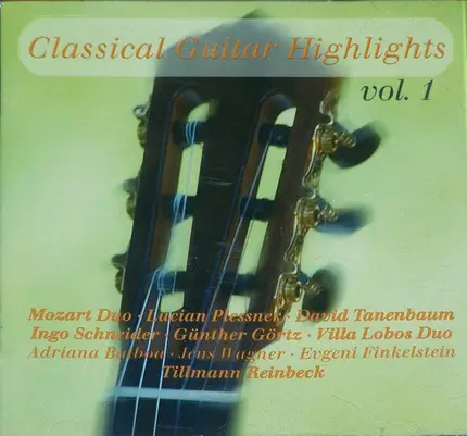 David Tanenbaum / Mozart Duo a.o. - Classical Guitar Highlights Vol. 1