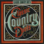 Don Williams And Emmylou Harris, Loretta Lynn & Conway Twitty... - Classic Country Duets