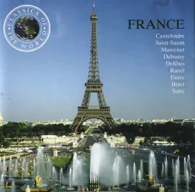 Various Artists - Classics Of The World: France