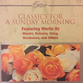 Various Artists - Classics For A Sunday Morning