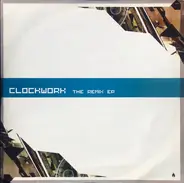 Various - Clockwork (The Remix EP)