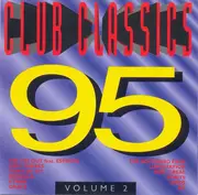 CD - Strike, Lovestation, BT, ... - Club Classics 95 Volume 2
