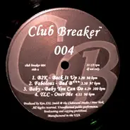 B2K, TLC a.o. - Club Breaker 004