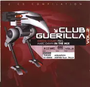 Phonetic, Libra, Vincent De Moor, a.o. - Club Guerilla Vol. 2