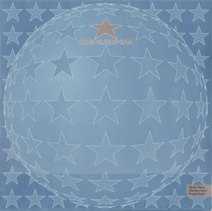Mystic Force, Effective Force, Project Earth - Club European Vol. 3