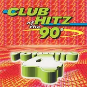 CD - Black Box,The Good Men,L.A. Style... - Club Hitz Of The 90's, Volume 4