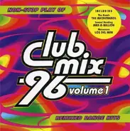 Los Del Mar, Scatman John, Zhané a.o. - Club Mix '96 Volume 1
