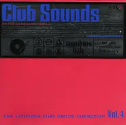 Westbam, DJ Buzz & others - Club Sounds Vol.4 - The Ultimate Club Dance Collection