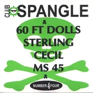 60 Ft Dolls, Sterling, Cecil - Club Spangle Number4Four