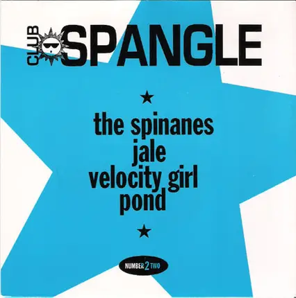 The Spinanes;Velocity Girl - Club Spangle Number2Two