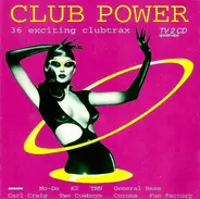 Fun Factory, 2 Brothers On The 4th Floor, Corona, a.o. - Club Power