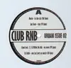 12inch Vinyl Single - Various - Club RnB Urban Issue 02