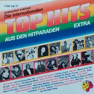 Various - Club Top 13 Präsentiert Exklusiv Die Internationalen Top Hits Aus Den Hitparaden - Extra