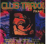 Clubbeat / DJ Chroma / Aldus Haza - Club Traxx Part 1