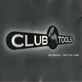 Various Artists - Clubtools DJ Promo - Not For Sale