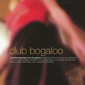 Soulpatrol - Club Bogaloo : Unlimited Freestyles Out Of Nowhere