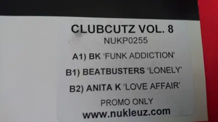 BK, Beatbusters, a.o. - Clubcutz Volume 8
