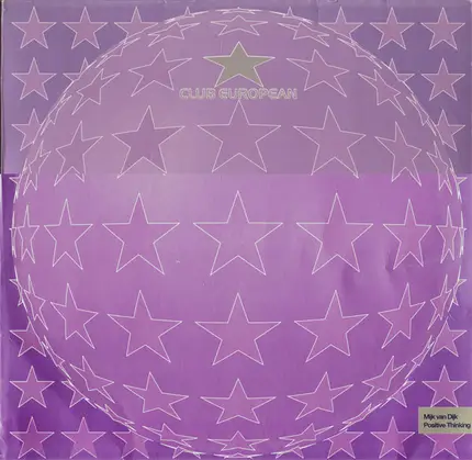 Mijk Van Dijk / Positive Thinking - Club European Vol. 1