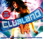 Scooter, Status Quo a.o. - Clubland 14