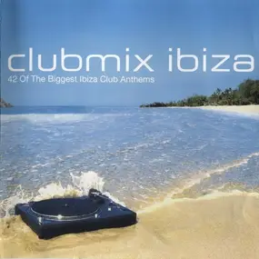 Basement Jaxx - Clubmix Ibiza