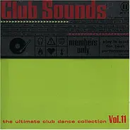 Roger Sanchez, Moloko, Chicane a.o. - Club Sounds Vol.11