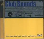 Van Bellen, Orinoko, Todd Terry, a.o. - Club Sounds Vol. 5