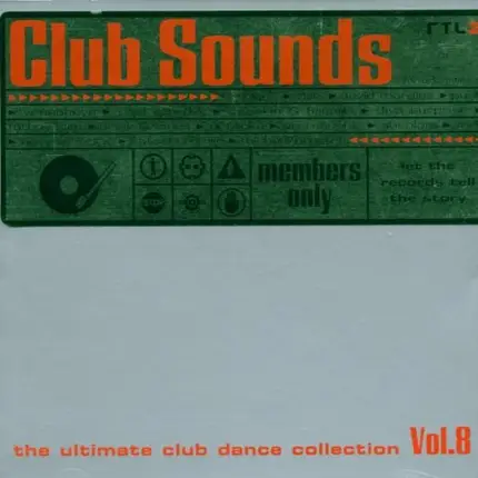Faithless, Ayla, Dj Quicksilver, Vengaboys, u.a - Club Sounds Vol.8