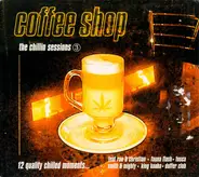 Rae & Christian, Human Technology, Fauna Flash... - Coffee Shop - The Chillin Sessions 3