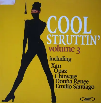 Xan, Opaz, Chinyare - Cool Struttin' Volume 3