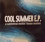 Fun Key / Spirit I.D a.o. - Cool Summer E.P. - A Subliminal Meltin' House Session