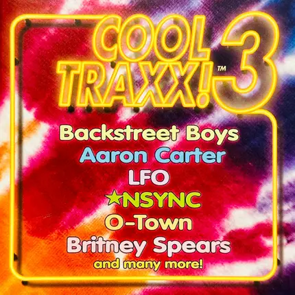 *NSYNC, Britney Spears, a.o - Cool Traxx! 3