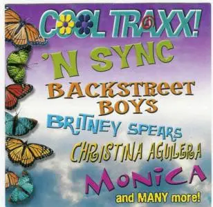Backstreet Boys, Christina Aguilera, Britney Spears a.o. - Cool Traxx!