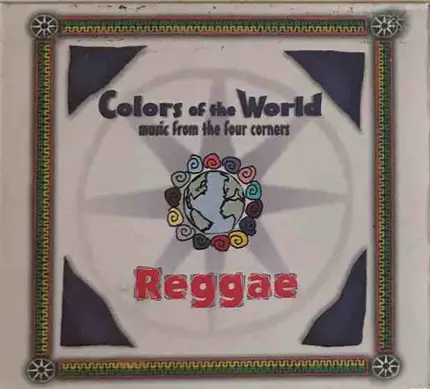 Bob Marley, Cool Riddims & Sista Teedy, Mykal Rose... - Colors Of The World - Reggae