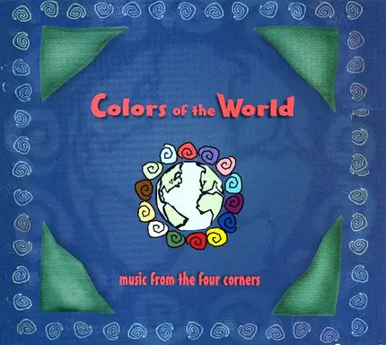Papa Wemba / Gitano Family / Safy Boutella a.o - Colors Of The World: Music From The Four Corners