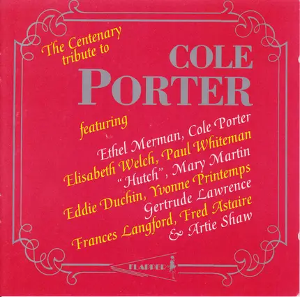 Cole Porter, Ethel Merman, Artie Shaw - Cole Porter - Original Casts Centenary Tribute
