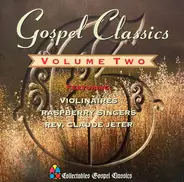 The Violinaires, Raspberry Singers, Rev Claude Jeter - Collectables Gospel Classics Volume Two