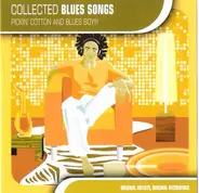 Muddy Waters, Lowell Fusion, Julia Lee - Collected Blues Songs - Pickin' Cotton And Blues Boy!!!