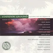 CD - Maire Brennan / Tim & Neil Finn a.o. - Common Ground - Voices Of Modern Irish Music
