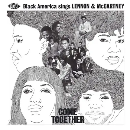 Little Junior Parker, The Moments, Black Heat - Come Together (Black America Sings Lennon & McCartney)