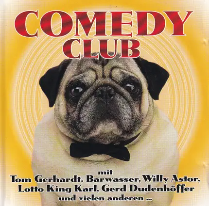 Tom Gerhardt, Barwasser, Willy Astor - Comedy Club