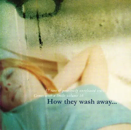 BC Camplight, 31Knots, rivulets - Comes With A Smile Vol. 16 (How They Wash Away...)