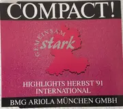 CD - Arthur Baker & The Backbeat Disciples, Sonia a.o. - Compact! Highlights Herbst '91 (International)