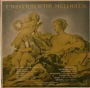 Brahms / Grieg / Schubert a.o. - Unsterbliche Melodien