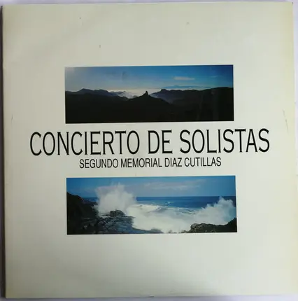José J. Bolaños a.o. - Concierto De Solistas / II Memorial Diaz Cutillas