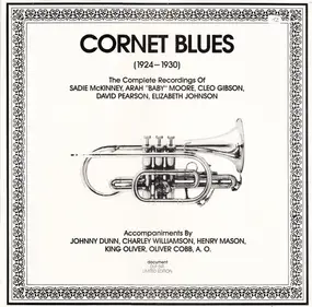Johnny Dunn - Cornet Blues (1924-1930): The Complete Recordings Of Sadie McKinney, Arah "Baby" Moore, Cleo Gibson
