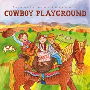 Putumayo Kids - Cowboy Playground