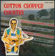LP - Johnny Cash, Jack Earls, a. o. - Cotton Chopper Country